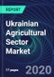 Ukrainian Agricultural Sector Market - Product Thumbnail Image