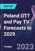 Poland OTT and Pay TV Forecasts to 2029- Product Image