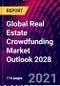 Global Real Estate Crowdfunding Market Outlook 2028 - Product Thumbnail Image