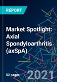 Market Spotlight: Axial Spondyloarthritis (axSpA)- Product Image