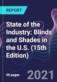 State of the Industry: Blinds and Shades in the U.S. (15th Edition)- Product Image