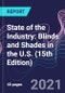 State of the Industry: Blinds and Shades in the U.S. (15th Edition) - Product Image