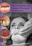 Physical Evaluation and Treatment Planning in Dental Practice. Edition No. 2- Product Image