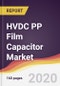 HVDC PP Film Capacitor Market Report: Trends, Forecast and Competitive Analysis - Product Thumbnail Image