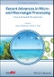 Recent Advances in Micro- and Macroalgal Processing. Food and Health Perspectives. Edition No. 1. IFST Advances in Food Science - Product Thumbnail Image