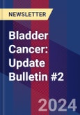 Bladder Cancer: Update Bulletin #2- Product Image