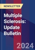 Multiple Sclerosis: Update Bulletin- Product Image