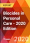 Biocides in Personal Care - 2020 Edition - Product Thumbnail Image