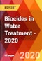 Biocides in Water Treatment - 2020 - Product Thumbnail Image