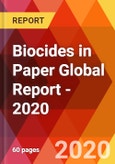 Biocides in Paper Global Report - 2020- Product Image