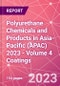 Polyurethane Chemicals and Products in Asia-Pacific (APAC) 2023 - Volume 4 Coatings - Product Image