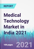 Medical Technology Market in India 2021- Product Image
