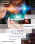 Information Technology for Management. Driving Digital Transformation to Increase Local and Global Performance, Growth and Sustainability. 12th Edition, International Adaptation- Product Image
