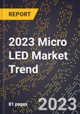 2023 Micro LED Market Trend- Product Image