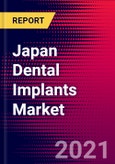Japan Dental Implants Market Analysis - COVID19 - 2021-2027 - MedSuite - Includes: Dental Implants, Final Abutments & Surgical Guides- Product Image