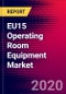 EU15 Operating Room Equipment Market Analysis - COVID19 - 2021-2027 - MedSuite - Product Thumbnail Image