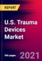 U.S. Trauma Devices Market Analysis - COVID19 - 2019-2025 - MedSuite - Product Thumbnail Image