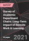 Survey of Academic Department Chairs: Long-Term Impact of Remote Work & Learning - Product Thumbnail Image