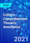 Cohen's Comprehensive Thoracic Anesthesia - Product Thumbnail Image