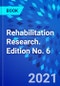 Rehabilitation Research. Edition No. 6 - Product Thumbnail Image