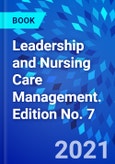 Leadership and Nursing Care Management. Edition No. 7- Product Image