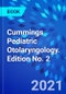 Cummings Pediatric Otolaryngology. Edition No. 2 - Product Image