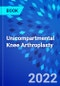 Unicompartmental Knee Arthroplasty - Product Thumbnail Image