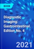Diagnostic Imaging: Gastrointestinal. Edition No. 4- Product Image