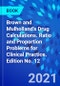 Brown and Mulholland's Drug Calculations. Ratio and Proportion Problems for Clinical Practice. Edition No. 12 - Product Thumbnail Image