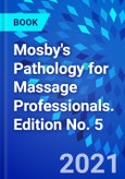 Mosby's Pathology for Massage Professionals. Edition No. 5- Product Image