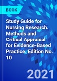 Study Guide for Nursing Research. Methods and Critical Appraisal for Evidence-Based Practice. Edition No. 10- Product Image