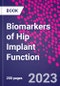 Biomarkers of Hip Implant Function - Product Thumbnail Image