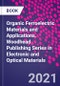Organic Ferroelectric Materials and Applications. Woodhead Publishing Series in Electronic and Optical Materials - Product Image