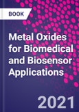 Metal Oxides for Biomedical and Biosensor Applications- Product Image