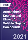 Atmospheric Sources and Sinks of Volatile Organic Compounds- Product Image