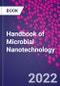 Handbook of Microbial Nanotechnology - Product Thumbnail Image