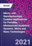 Micro- and Nanotechnology Enabled Applications for Portable Miniaturized Analytical Systems. Micro and Nano Technologies- Product Image