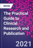 The Practical Guide to Clinical Research and Publication- Product Image