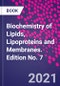 Biochemistry of Lipids, Lipoproteins and Membranes. Edition No. 7 - Product Thumbnail Image