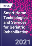 Smart Home Technologies and Services for Geriatric Rehabilitation- Product Image