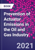 Prevention of Actuator Emissions in the Oil and Gas Industry- Product Image