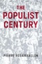 The Populist Century. History, Theory, Critique. Edition No. 1 - Product Thumbnail Image