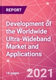 Development of the Worldwide Ultra-Wideband Market and Applications- Product Image