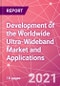 Development of the Worldwide Ultra-Wideband Market and Applications - Product Thumbnail Image