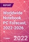Worldwide Notebook PC Forecast, 2022-2026 - Product Image