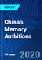 China's Memory Ambitions - Product Thumbnail Image