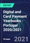 Digital and Card Payment Yearbooks - Portugal 2020/2021 - Product Thumbnail Image