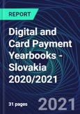 Digital and Card Payment Yearbooks - Slovakia 2020/2021- Product Image