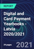 Digital and Card Payment Yearbooks - Latvia 2020/2021- Product Image