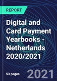 Digital and Card Payment Yearbooks - Netherlands 2020/2021- Product Image